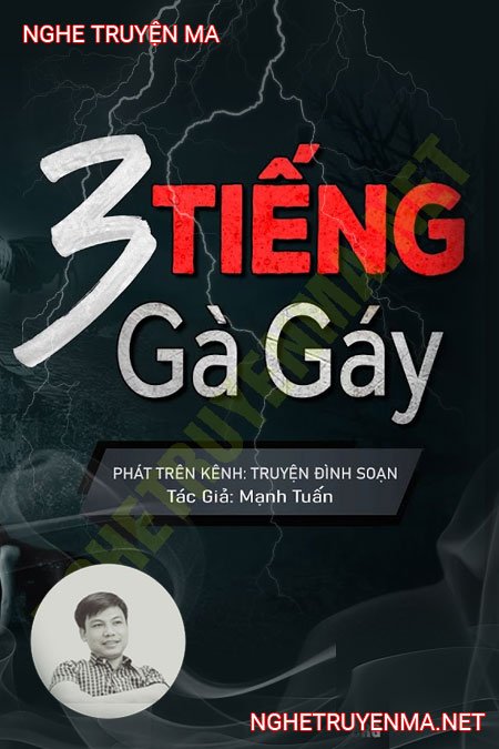 3 Tiếng Gà Gáy