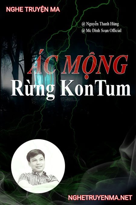 Ác Mộng Rừng Kon Tum