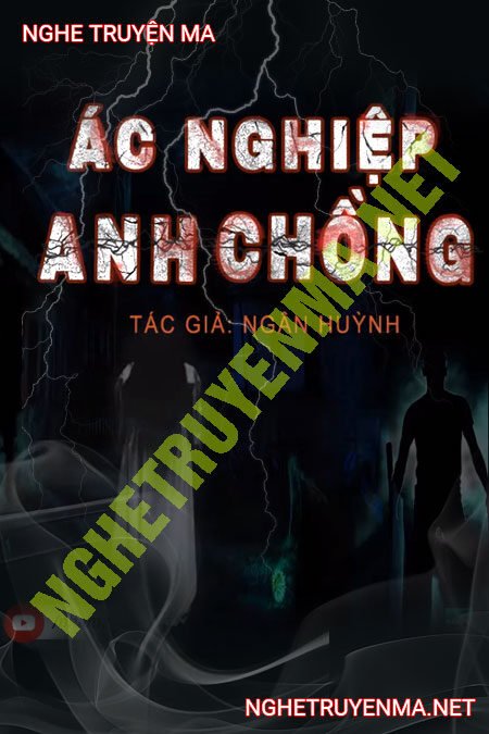 Ác Nghiệp Anh Chồng