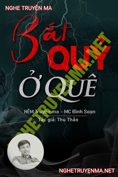 Bắt Quỷ Ở Quê