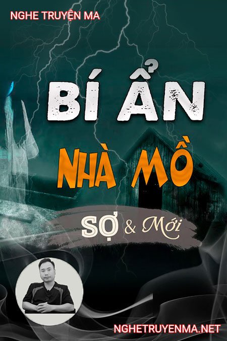 Bí Ẩn Nhà Mồ