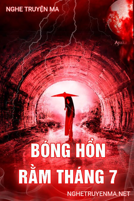 Bóng hồn rằm tháng 7