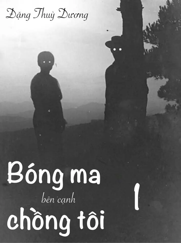 BÓNG MA BÊN CẠNH CHỒNG TÔI