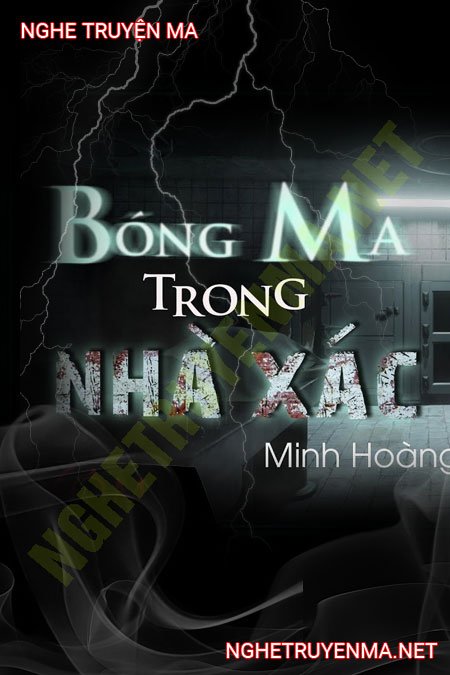 Bóng Ma Trong Nhà X.ác