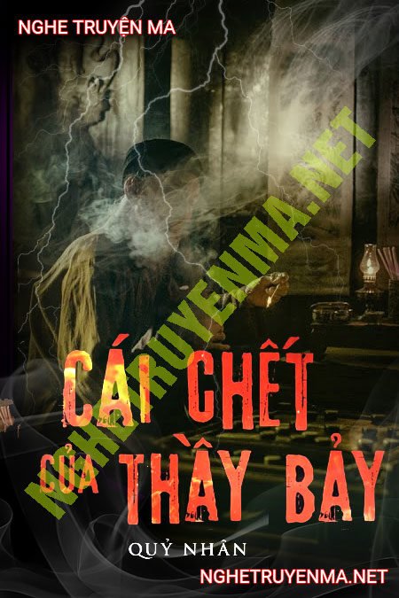 Cái C.hết Của Thầy Bảy