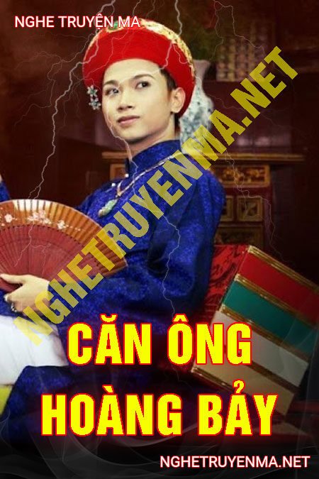 Căn Ông Hoàng Bảy