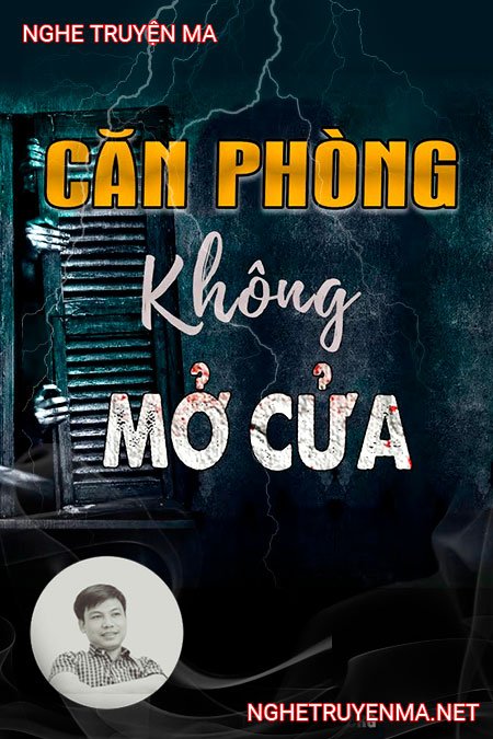 Căn Phòng Không Mở Cửa