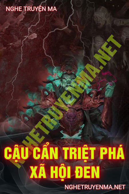 Cậu Cẩn Triệt Phá Xã Hội Đen