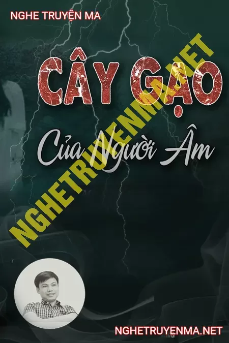 Cây Gạo Của Người Âm