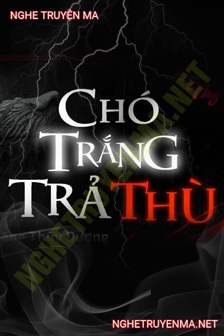 Chó Trắng Trả Thù