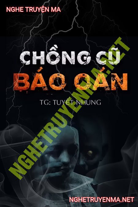 Chồng Cũ Báo Oán