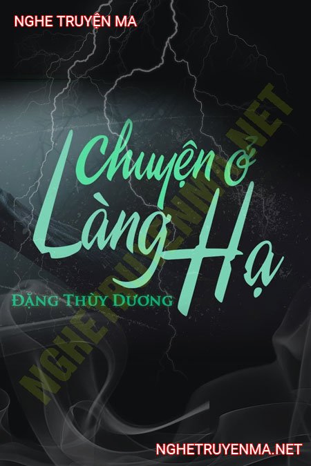 Chuyện Ở Làng Hạ