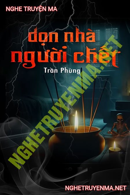 Dọn Nhà Người C.hết