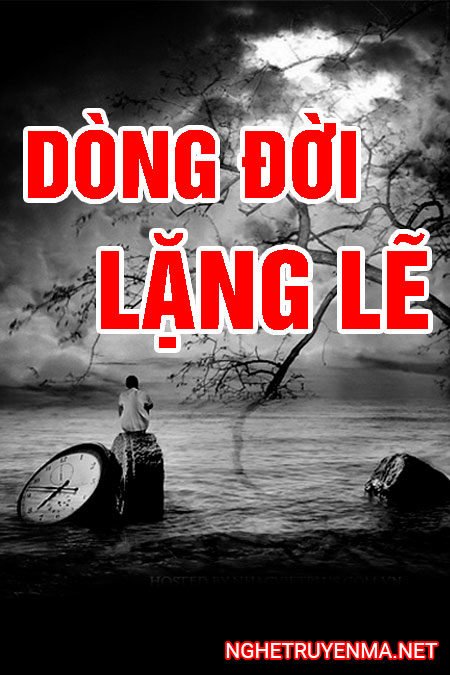 Dòng đời lặng lẽ