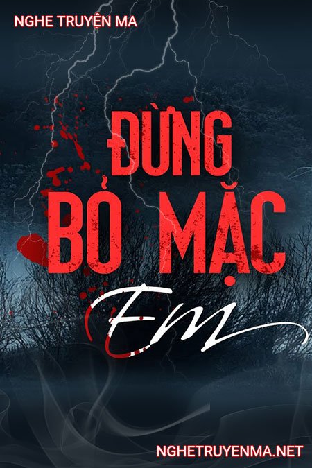 Đừng Bỏ Mặc Em