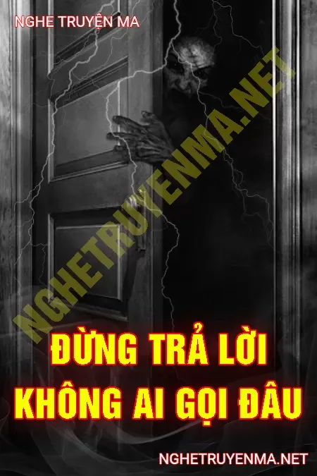 Đừng Trả Lời Không Ai Gọi Đâu