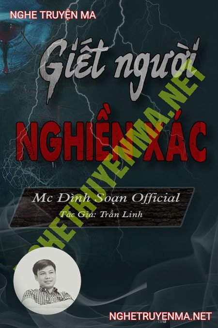 G.iết Người Nghiền X.ác