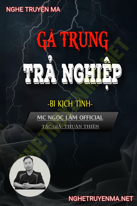 Gã Trung Trả Nghiệp