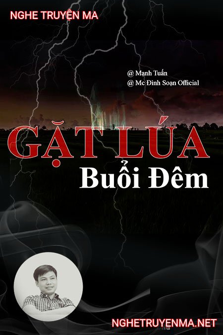 Gặt Lúa Buổi Đêm