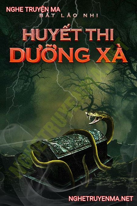 Huyết Thi Dưỡng Xà