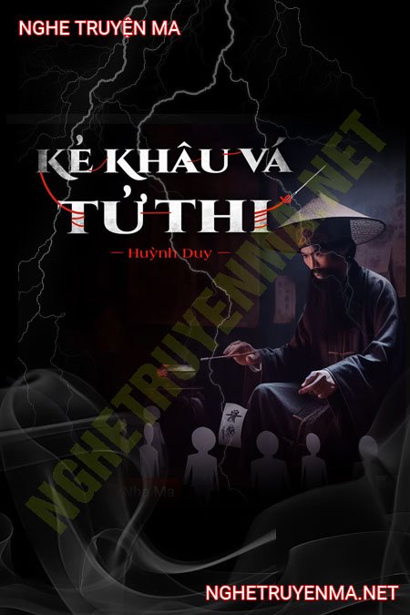 Kẻ Khâu Vá T.ử T.hi