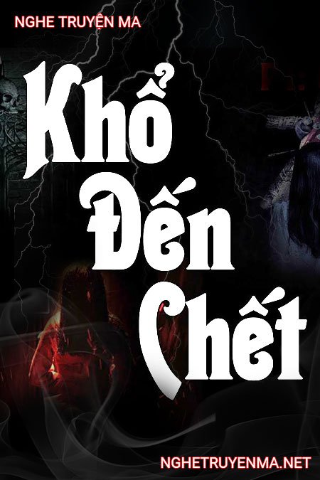 Khổ Đến Chết