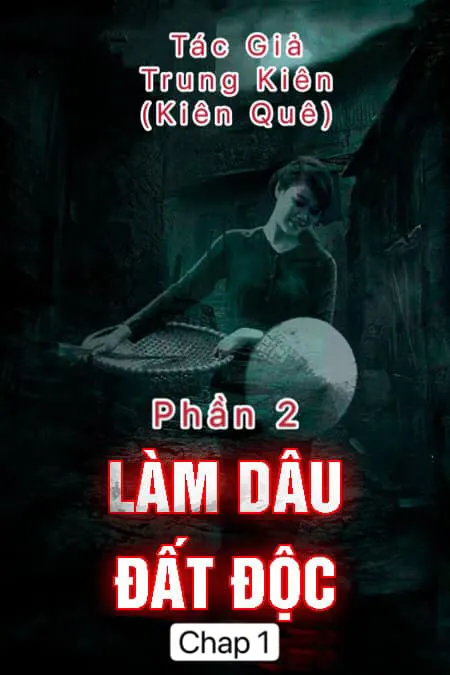 Làm dâu đất độc phần 2