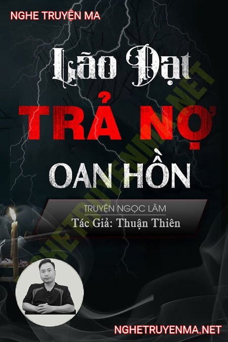 Lão Đạt Trả Nợ Oan Hồn