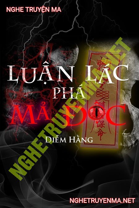 Luận Lác Phá Mả Độc