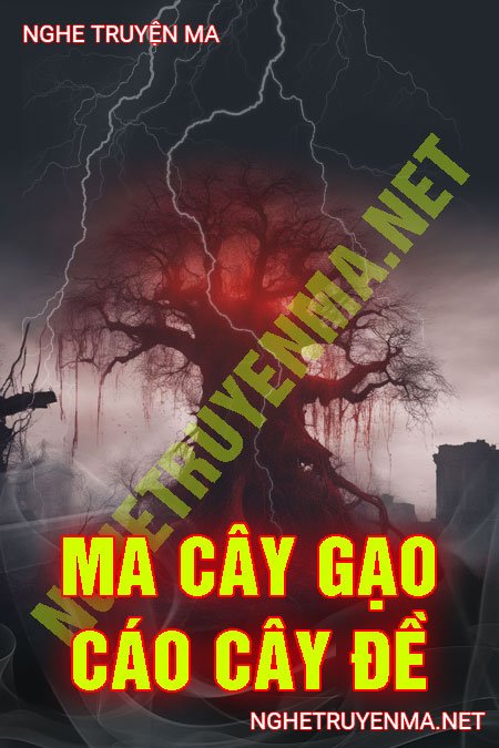 Ma Cây Gạo Cáo Cây Đề