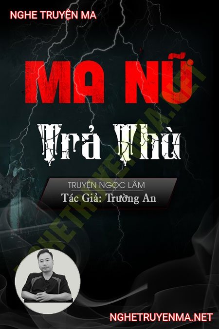 Ma Nữ T.rả T.hù