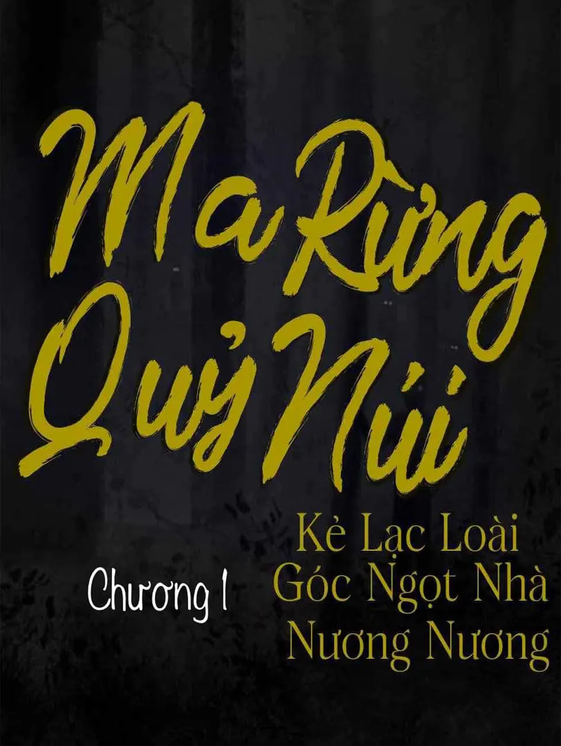 Ma Rừng – Quỷ Núi