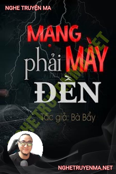 Mạng Mày Phải Đền