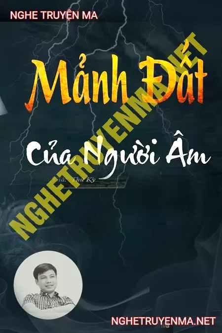 Mảnh Đất Của Người Âm