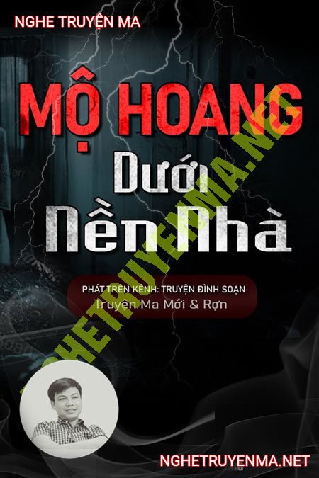 Mộ Hoang Dưới Nền Nhà