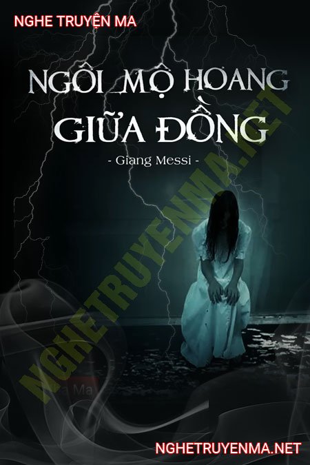 Ngôi Mộ Hoang Giữa Đồng