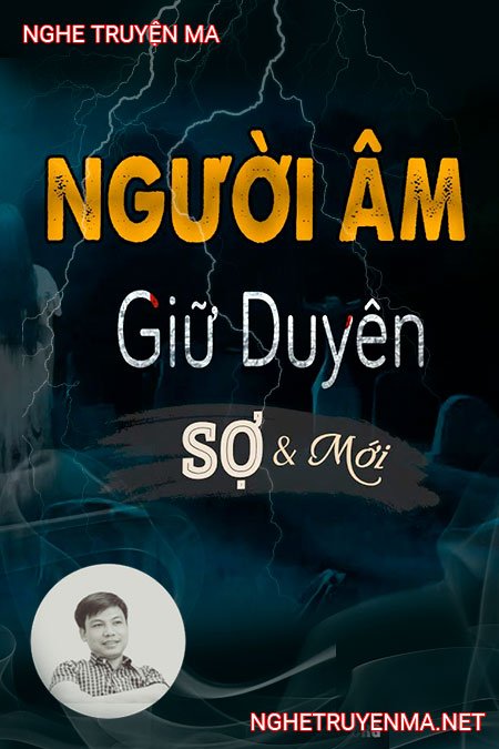 Người Âm Giữ Duyên