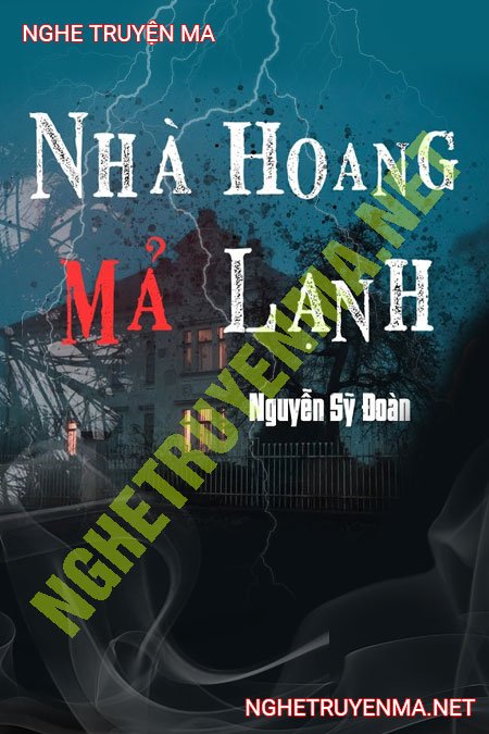 Nhà Hoang Mả Lạnh