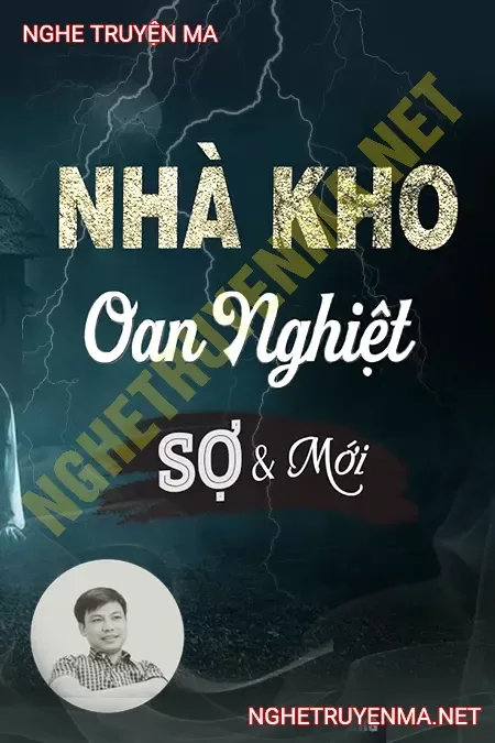 Nhà Kho Oan Nghiệt