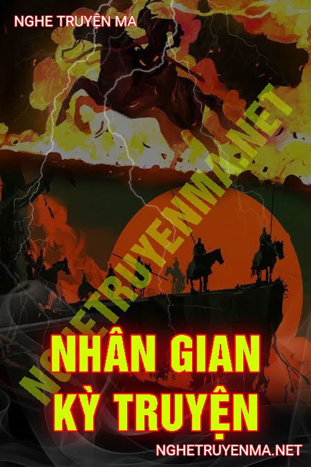 Nhân Gian Kỳ Truyện