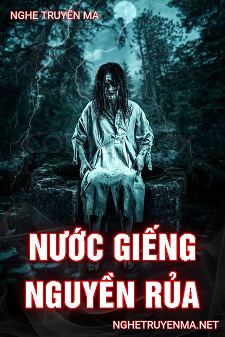 Nước Giếng N.guyền R.ủa