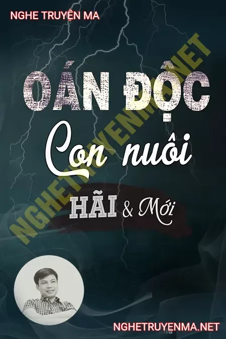 Oán Độc Con Nuôi