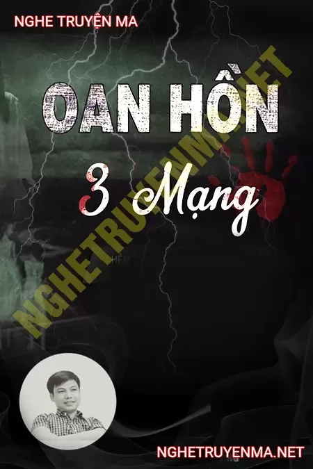 Oan Hồn Đòi 3 Mạng