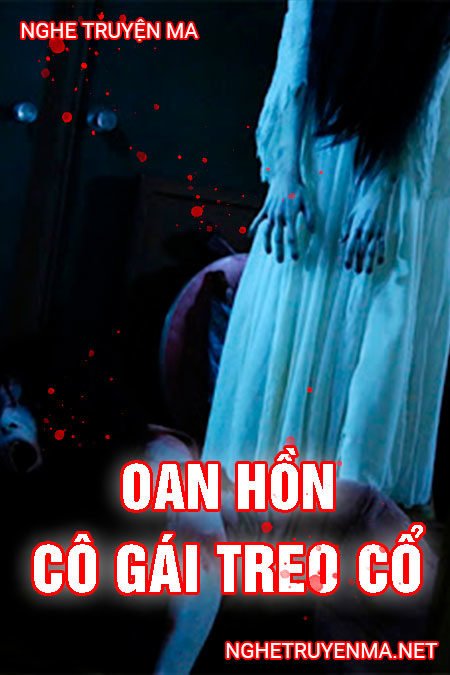 Oan hồn cô gái treo cổ