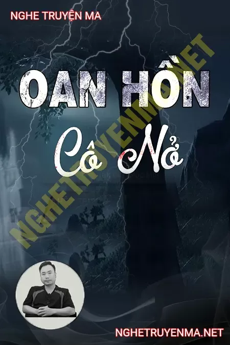 Oan Hồn Cô Nở