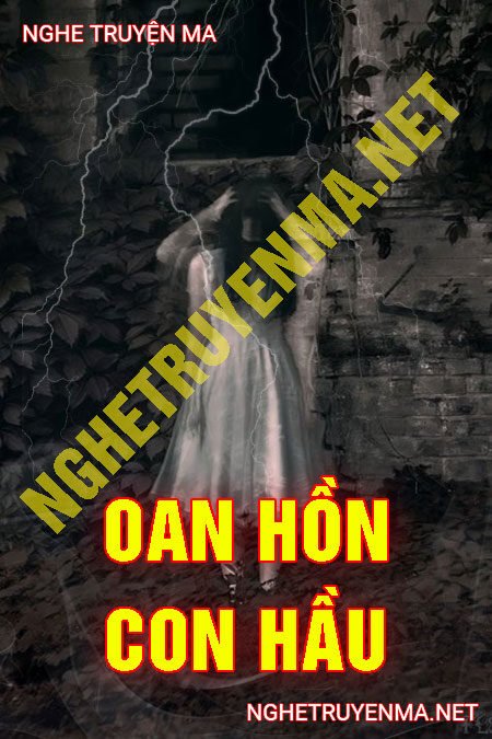 Oan Hồn Con Hầu