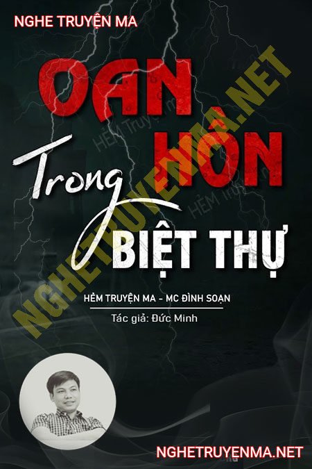 Oan Hồn Trong Biệt Thự Cũ