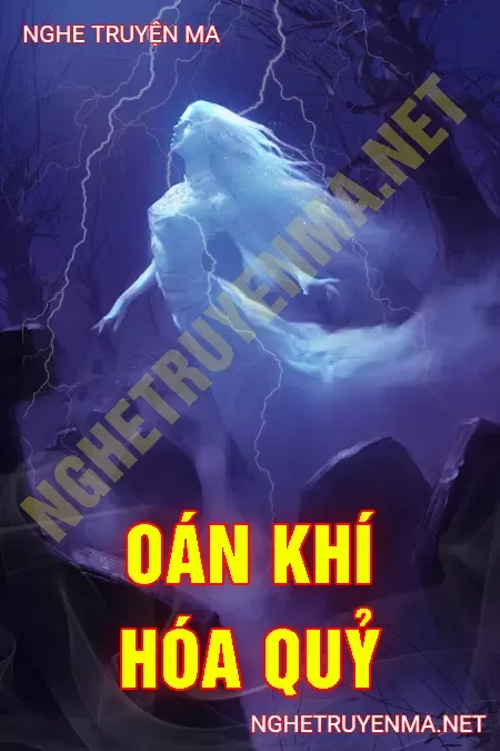 Oán Khí Hóa Quỷ