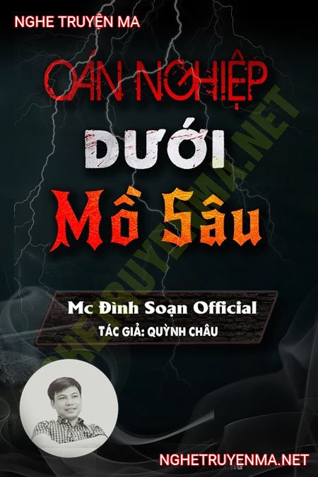 Oán Nghiệp Dưới Mộ Sâu