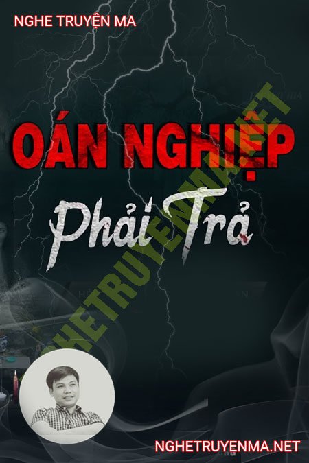 Oán Nghiệp Phải Trả